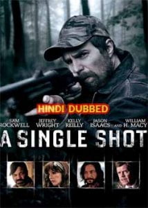 A Single Shot (2013) Hindi Dubbed