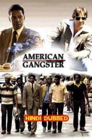 American Gangster (2007) Hindi Dubbed