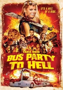 Party Bus to Hell (2017) Hindi Dubbed