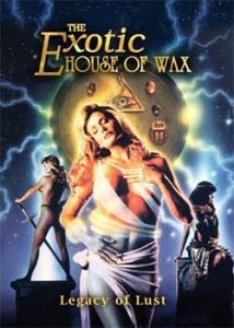 The Exotic House of Wax (1997)