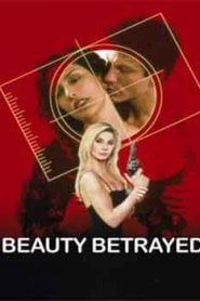 Beauty Betrayed (2002)