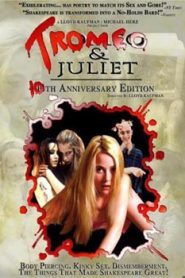 Tromeo and Juliet (1996)