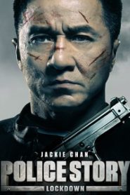 Police Story Lockdown (2013) Hindi Dubbed