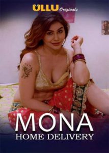 Mona Home Delivery (2019) Hindi Ullu