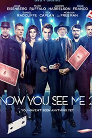 Now You See Me 2 (2016)