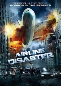 Airline Disaster (2010) Hindi Dubbed