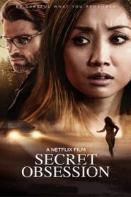 Secret Obsession (2019) Hindi Dubbed