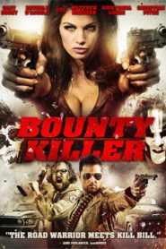 Bounty Killer (2013)