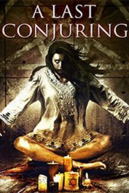 A last conjuring (2017) Hindi Dubbed