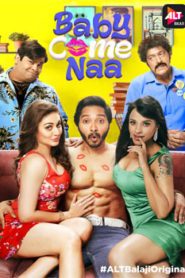 Baby Come Naa (2018) Hindi