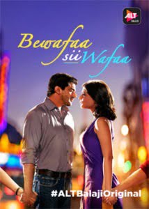 Bewafaa Sii Wafaa (2017) Hindi ALTBalaji