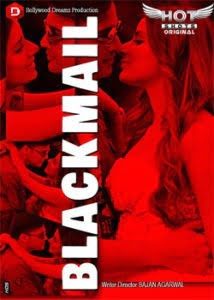 Blackmail (2019) Hindi HotShots Originals