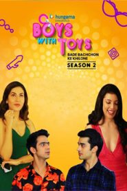 Boys With Toys (2019) Hindi Season 2