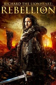 Richard the Lionheart Rebellion (2015) Hindi Dubbed