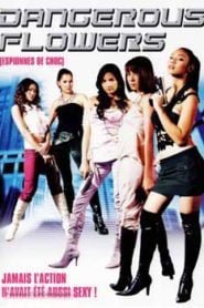 Dangerous Flowers (2006) Hindi Dubbed