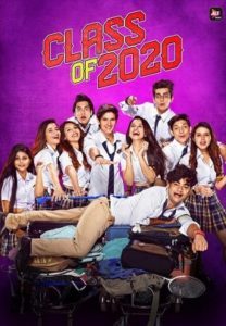 Class of 2020 (2020) Hindi Season 02 [EP 01-08]