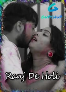 Ranj De Holi (2020) GupChup