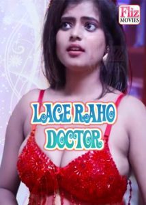 Lage Raho Doctor Fliz Movies (2020) Episode 1