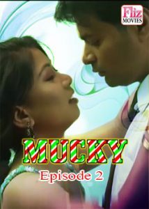 Mucky FlizMovies (2020) Episode 2