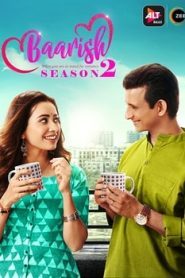 Baarish (2020) Hindi ALTBalaji Season 2 EP 1 To 11