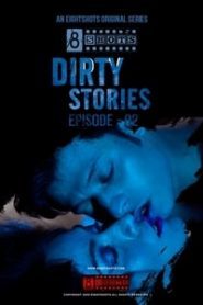 Dirty Stories (2020) Bengali Eightshots Episode 2