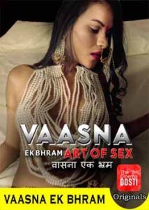 Vaasna Ek Bhram (2020) Hindi CinemaDosti