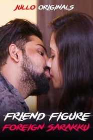 Friend Figure Foreign Sarakku (2020) Episode 2 Tamil Jolluapp