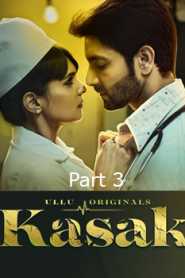 Kasak Part 3 (2020) UllU Hindi Season 1