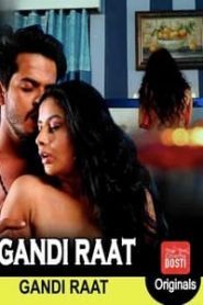 Gandi Raat (2019) CinemaDosti Hindi