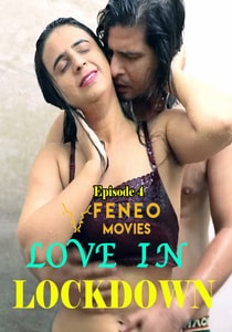 Love In Lockdown (2020) FeneoMovies Episode 4