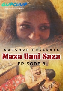 Maaza Bani Saaza (2020) Episode 3 GupChup