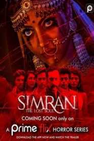 Simran The Lost Soul (2020) Season 1 Prime Flix