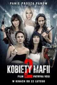 Women of Mafia 2 (2019) Hindi Dubbed