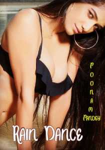 Rain Dance (2020) Poonam Pandey