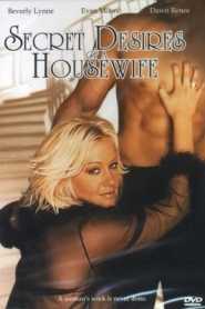 Secret Desires of a Housewife (2004)