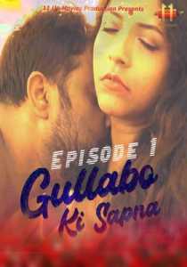 Gulabbo Ki Sapna (2020) 11UpMovies Episode 1