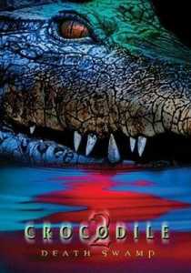 Crocodile 2 Death Swamp (2002) Hindi Dubbed