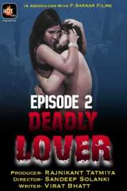 Deadly Lover (2020) Hotmasti Episode 2