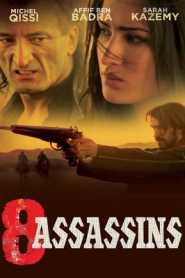 8 Assassins (2014) Hindi Dubbed