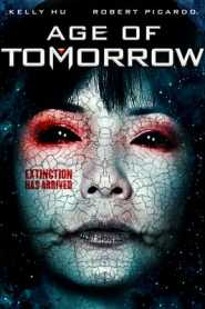 Age of Tomorrow (2014) Hindi Dubbed