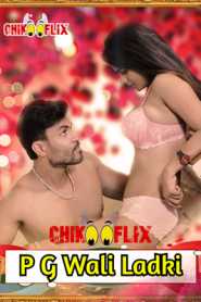 P G Wali Ladki (2020) ChikooFlix