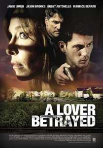 A Lover Betrayed (2017) Hindi Dubbed