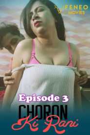 Choron Ki Rani FeneoMovies (2020) Episode 3