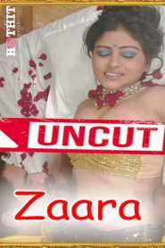 Zaara Uncut 2020 HotHit