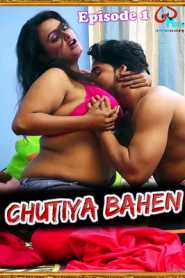 Chutiya Bahen 2021 Lovemovies Episode 1