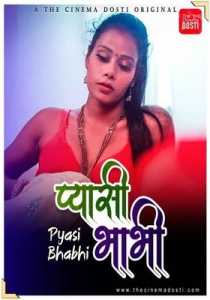 Pyasi Bhabhi 2021 CinemaDosti