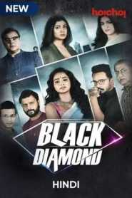 Black Diamond (Nokol Heere) 2021 Hoichoi