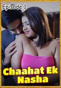 Chaahat Ek Nasha 2021 RedPrime Episode 1