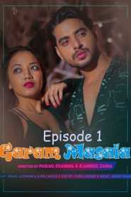 Garam Masala 2021 PulsePrime Episode 1