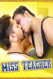 Miss Teacher 2021 UncutAdda Episode 1